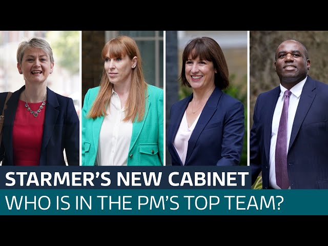 ⁣Who is in Keir Starmer’s Cabinet? Meet the PM’s top team | ITV News