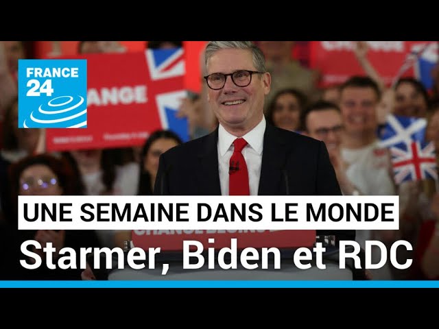 ⁣K. Starmer Premier Ministre au Royaume-Uni, candidature de J. Biden et retrait de la Monusco en RDC