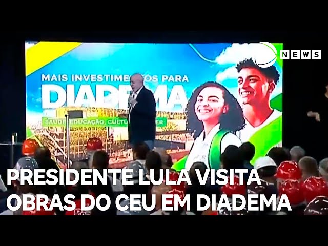 ⁣Lula visita obras do Centro Educacional Unificado de Diadema em SP
