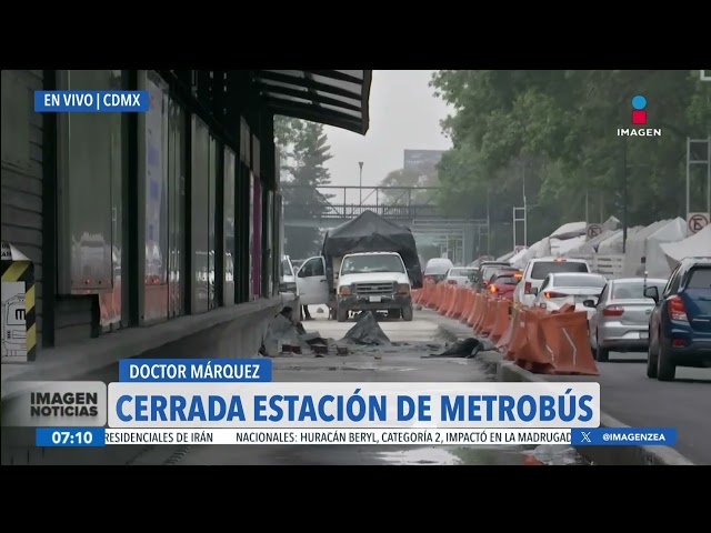 ⁣Amplían cierre de la estación Dr. Márquez del Metrobús CDMX | Noticias con Francisco Zea