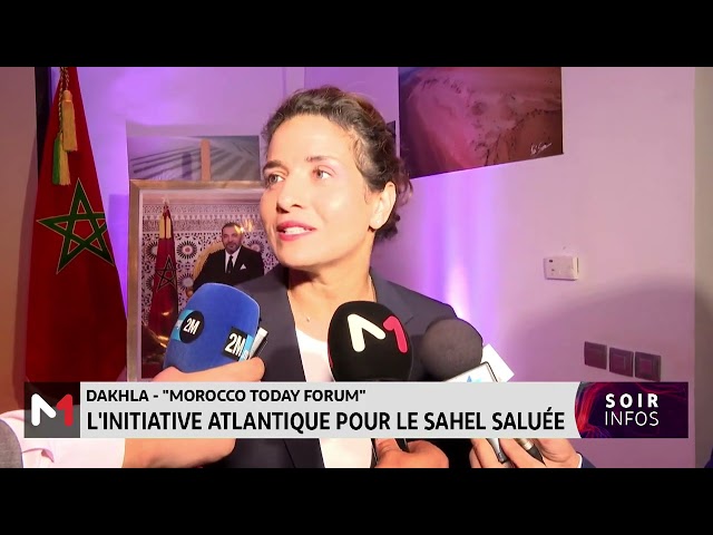 ⁣"Morocco Today Forum" : L´initiative atlantique pour le Sahel saluée