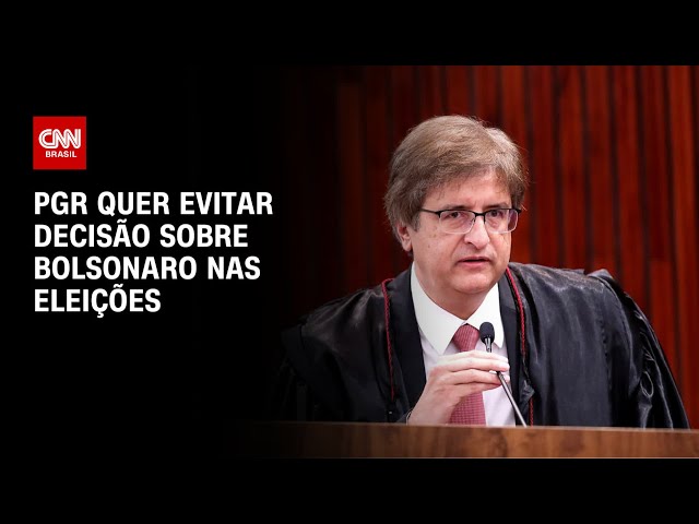 ⁣PGR quer evitar decisão sobre Bolsonaro nas eleições | CNN ARENA