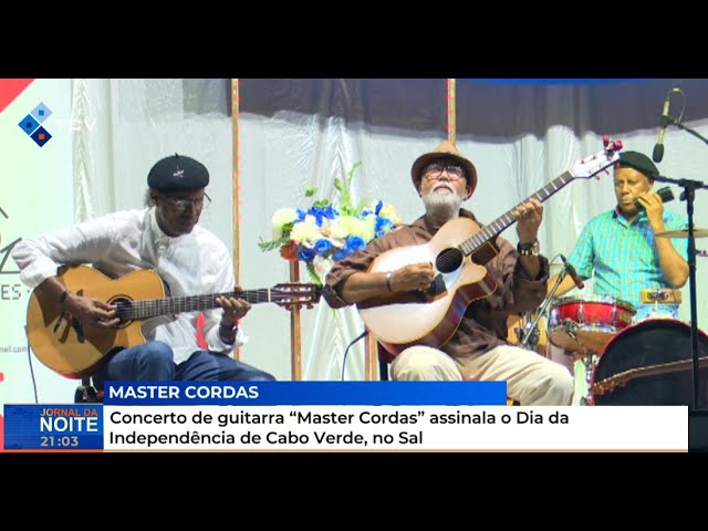 ⁣Concerto de guitarra “Master Cordas” assinala o Dia da Independência de Cabo Verde, no Sal