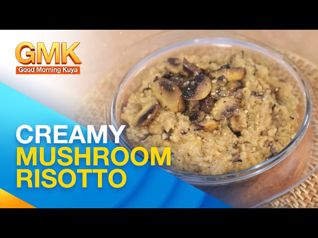 ⁣Tikman: simpleng pagluluto ng Creamy Mushroom Risotto | Cook Eat Right