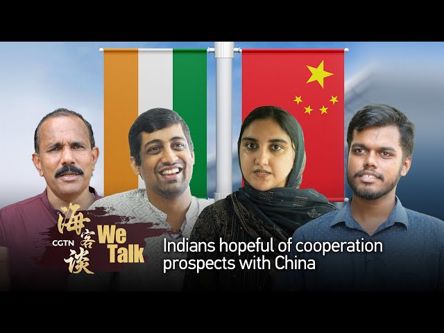 ⁣We Talk: Indians hopeful of cooperation prospects with China