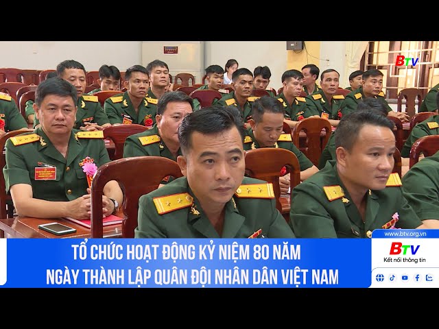 ⁣Tổ chức hoạt động kỷ niệm 80 năm Ngày thành lập Quân đội nhân dân Việt Nam
