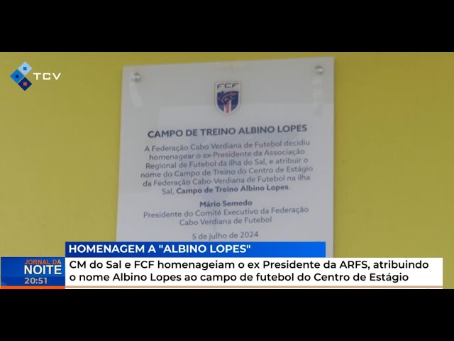 ⁣CM do Sal e FCF homenageiam o ex Presidente da ARFS, atribuindo o nome Albino Lopes ao campo