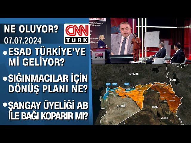 Esad Türkiye'ye mi geliyor? Sığınmacılar için dönüş planı ne? Ve Şangay üyeliği-NeOluyor? 07.07