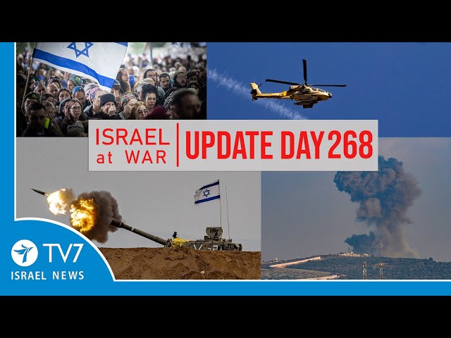 TV7 Israel News - Sword of Iron, Israel at War - Day 268 - UPDATE 30.6.24