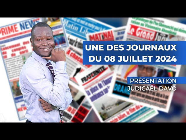 UNE DES JOURNAUX 08 07 2024