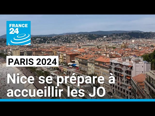 Sur la Côte d'Azur, Nice se prépare à accueillir les Jeux olympiques • FRANCE 24