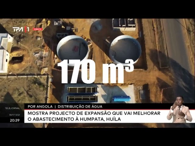 Por Angola mostra Projecto de Expansão que vai melhorar o abastecimento à Humpata, Huila