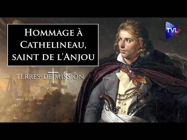 ⁣Hommage à Cathelineau, le "saint de l'Anjou" - Terres de Mission n°370 - TVL