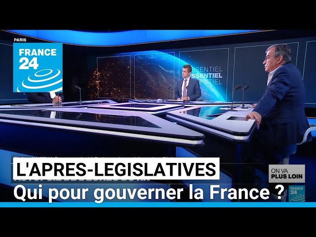 L'après-législatives en France : qui pour gouverner et comment ? • FRANCE 24