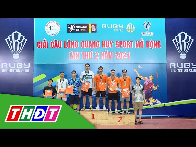 ⁣Hấp dẫn Giải cầu lông Ruby - Quang Huy Sports mở rộng lần 2 | THDT