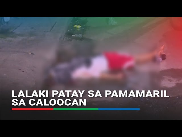 Lalaki patay sa pamamaril sa Caloocan