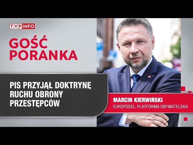 Marcin Kierwiński: PiS przyjął doktrynę Ruchu Obrony Przestępców | GOŚĆ PORANKA