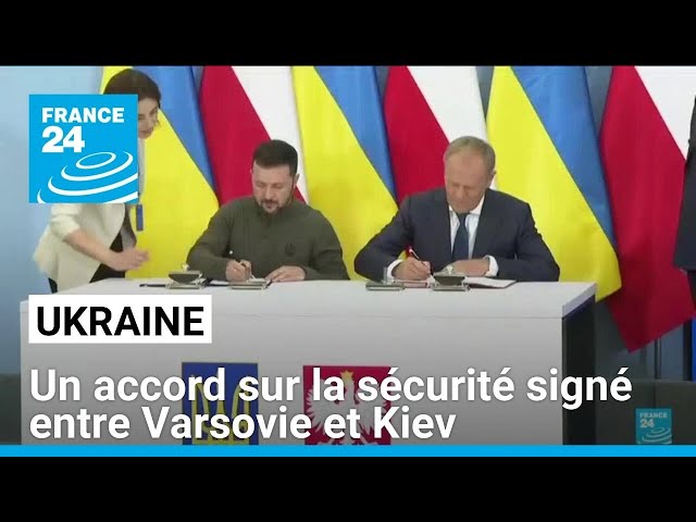 Guerre en Ukraine : un accord sur la sécurité signé entre Varsovie et Kiev • FRANCE 24