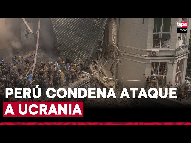 ⁣Perú expresa condena y consternación por ataque a hospital infantil en Ucrania