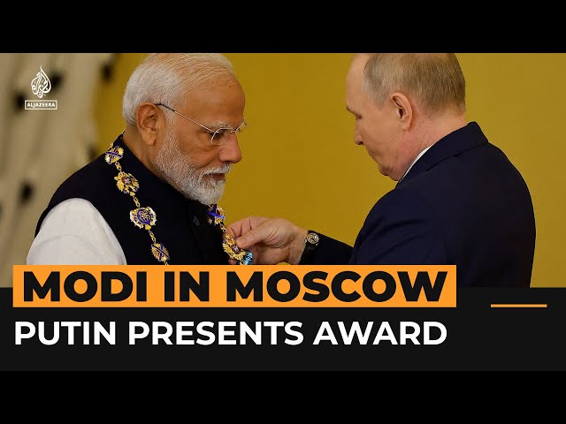 India’s Modi receives ‘Order of St. Andrew’ honour from Russia’s Putin | Al Jazeera Newsfeed