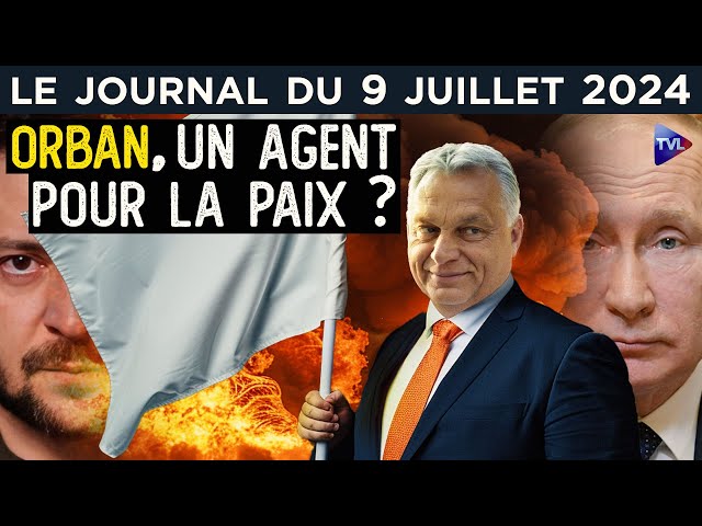 Orban : le voyageur de la paix en Ukraine ? - JT du mardi 9 juillet 2024