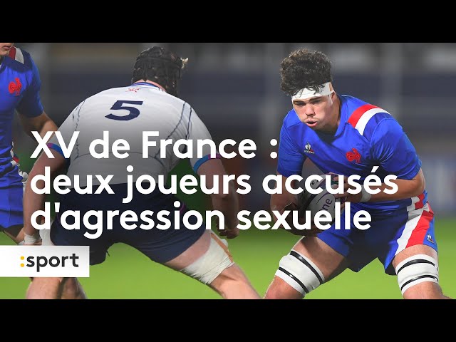 XV de France : deux joueurs accusés d’agression sexuelle