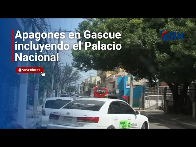 ⁣Se producen apagones en Gascue incluyendo el Palacio Nacional