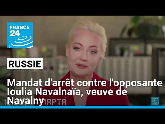 ⁣Russie : mandat d'arrêt contre l'opposante Ioulia Navalnaïa, veuve de Navalny • FRANCE 24