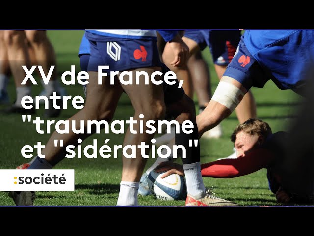 ⁣XV de France, entre "traumatisme et "sidération"