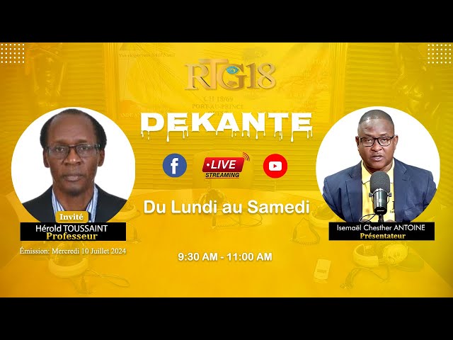 DEKANTE 10-07-2024|Hérold Toussaint, Professeur