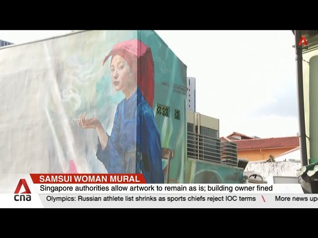 Smoking samsui woman mural to be retained in full, building owner fined for not seeking approval