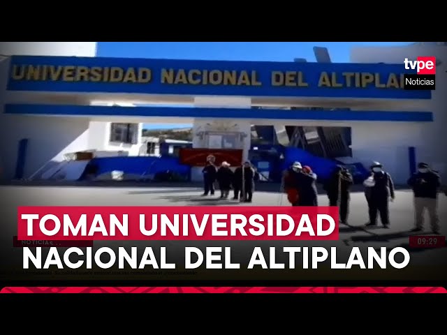 Puno: trabajadores administrativos toman campus de la Universidad Nacional del Altiplano