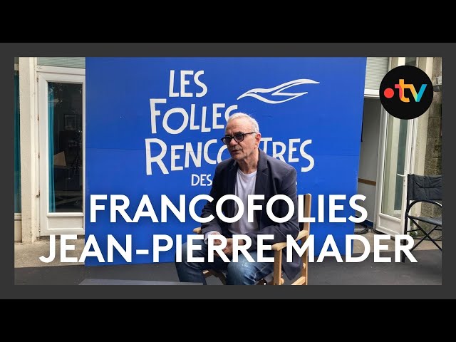 Francofolies 2024 : Jean-Pierre Mader, auteur du livre "On connait ma chanson"