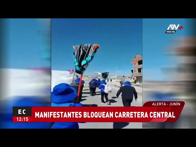 Junín: Manifestantes bloquean la Carretera Central en protesta contra Dina Boluarte y exigen obras