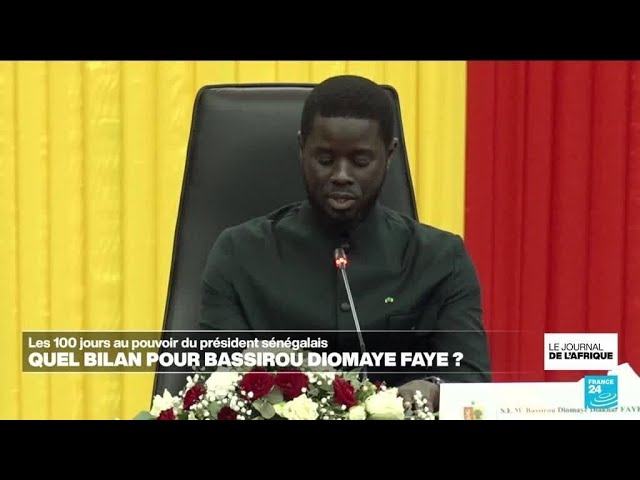 Les 100 jours au pouvoir du président sénégalais Bassirou Diomaye Faye • FRANCE 24