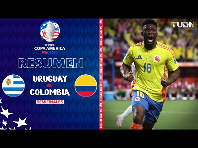 Resumen y goles | Uruguay vs Colombia | Copa América 2024 - Semis | TUDN