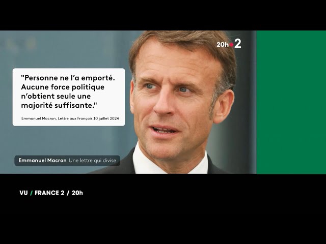 VU du 11/07/24 - Macron : la lettre aux Français