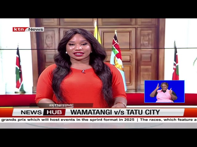 ⁣Kiambu Governor Wamatangi dismisses Tatu City's claims