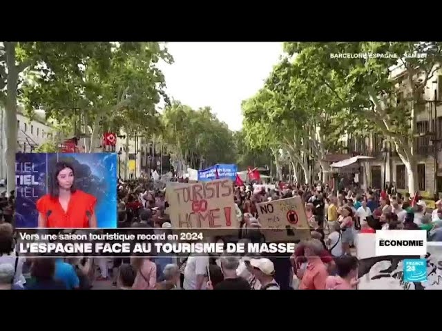 L'Espagne face au tourisme de masse : vers une saison touristique record en 2024 • FRANCE 24