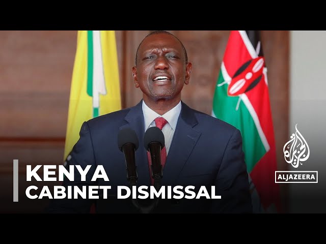 Kenya’s Ruto dismisses almost entire cabinet after nationwide protests