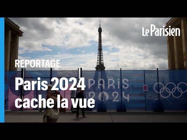 «Je suis déçu» : le Trocadéro se barricade pour les JO et masque la tour Eiffel