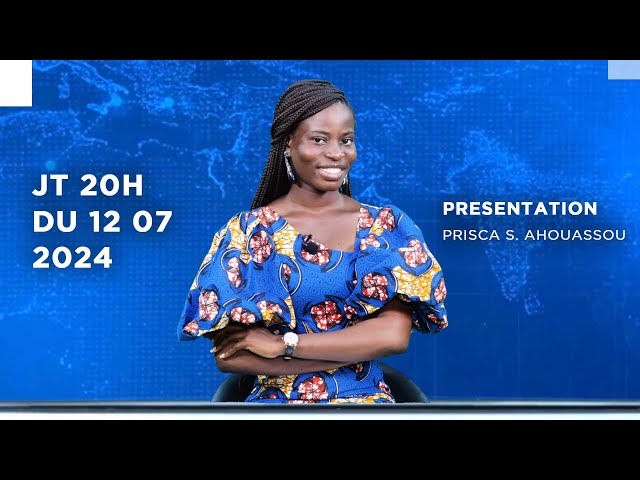 JT du Vendredi 12 Juillet 2024 sur Prime News TV Bénin