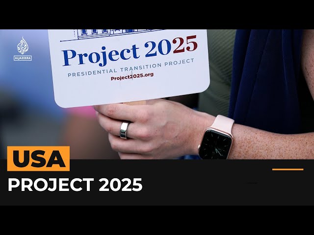 Who’s behind Project 2025, the roadmap for 'next conservative president'? | Al Jazeera New