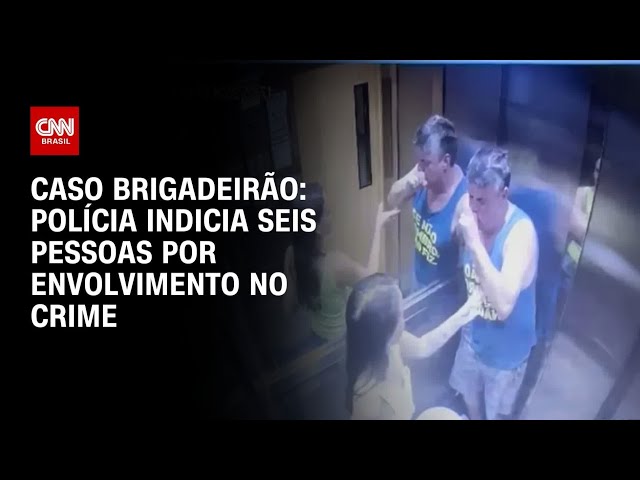 ⁣Caso brigadeirão: Polícia indicia seis pessoas por envolvimento no crime | CNN 360