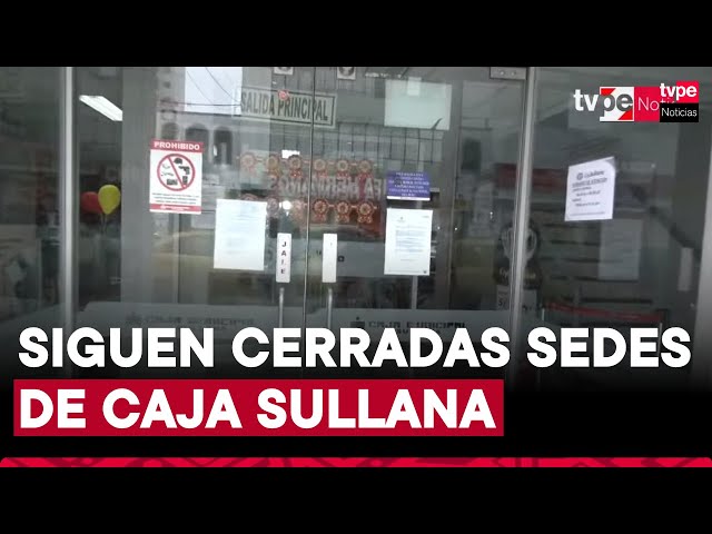 Jesús María: agencias de Caja Sullana permanecen cerradas tras intervención de la SBS