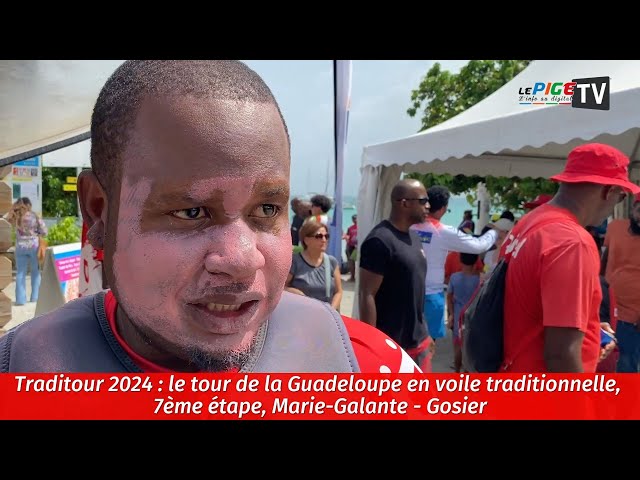 Traditour 2024 : Le tour de la Guadeloupe en voile traditionnelle, 7ème étape