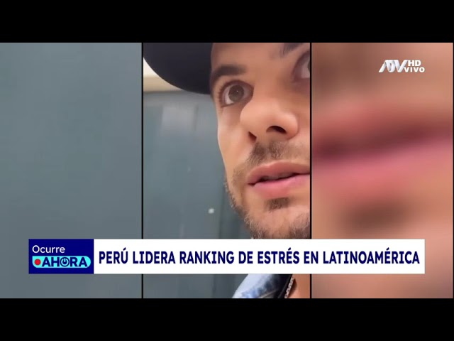 Perú lidera ranking de estrés en Latinoamérica: 3 de cada 10 lo padecen