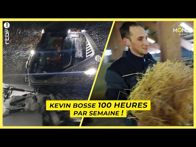 Agriculteur et dameur de pistes de ski : Kevin travaille 100 heures par semaine - Un Monde à part