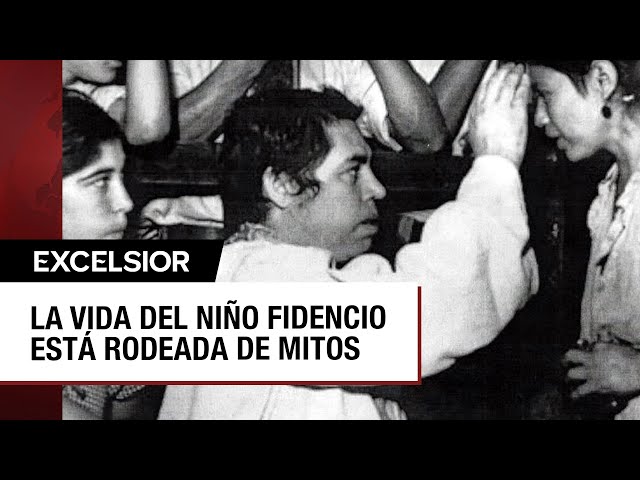 Niño Fidencio, el curandero más famoso de México