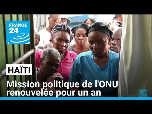 Le Conseil de sécurité de l'ONU renouvelle le mandat d'une mission politique en Haïti